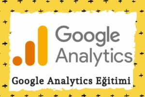 Google analytics eğitimi