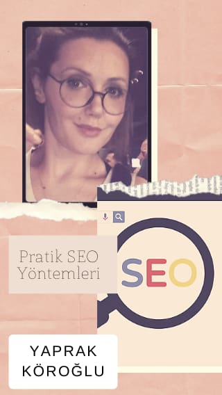 pratik seo yöntemleri webinar yaprak köroğlu