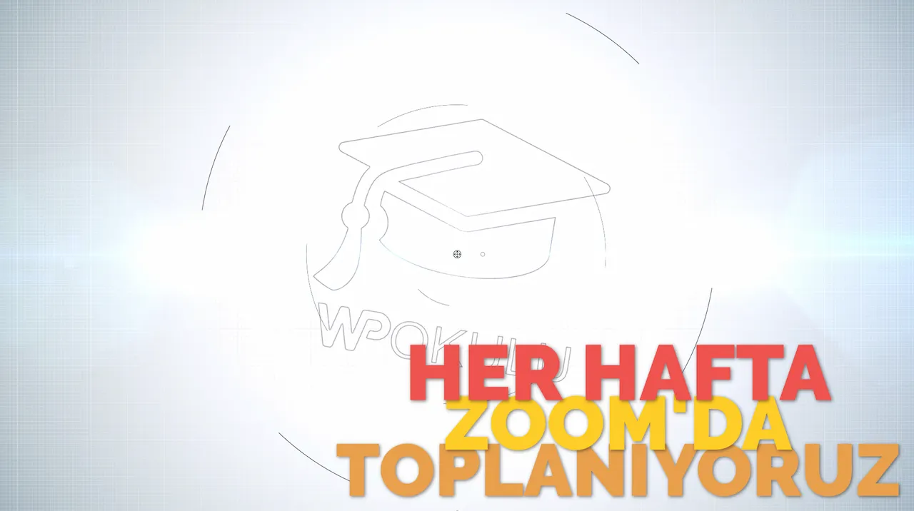Her Hafta Zoom'da Ne Konuşuyoruz?